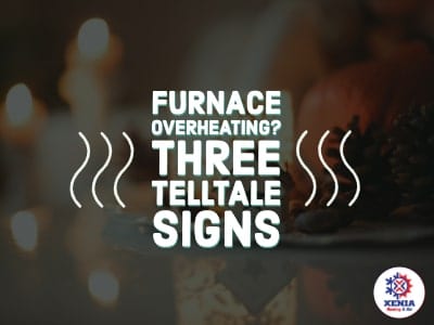 Is Your HVAC Furnace Overheating? Three Telltale Signs